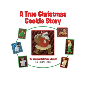 A True Christmas Cookie Story: The Cookies That Made a Family