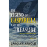 The Legend of Gasparilla and His Treasure