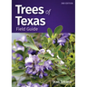Trees of Texas Field Guide