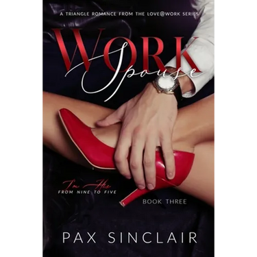 Work Spouse: I'm his from nine to five