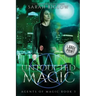 Untouched Magic: A Large Print Magical Law Enforcement Urban Fantasy Novel