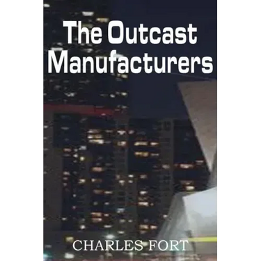 The Outcast Manufacturers