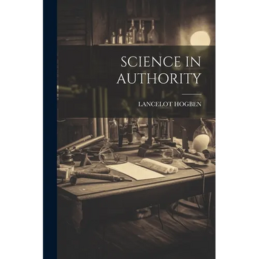 Science in Authority