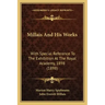Millais And His Works: With Special Reference To The Exhibition At The Royal Academy, 1898 (1898)