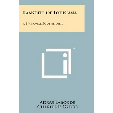 Ransdell of Louisiana: A National Southerner