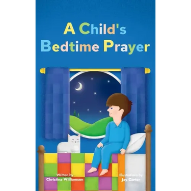 A Child's Bedtime Prayer