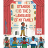 Spanish Is the Language of My Family