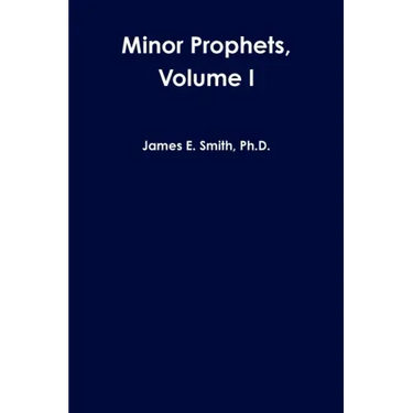 Minor Prophets, Volume I