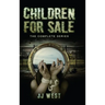 Children For Sale: The Complete Series