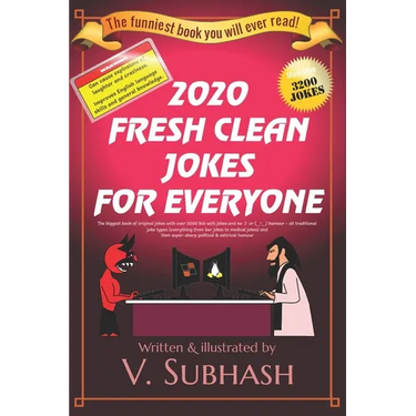 2020 Fresh Clean Jokes For Everyone: The biggest book of original jokes with over 3000 kid-safe jokes and no 彡 or (‿ˠ‿) humour