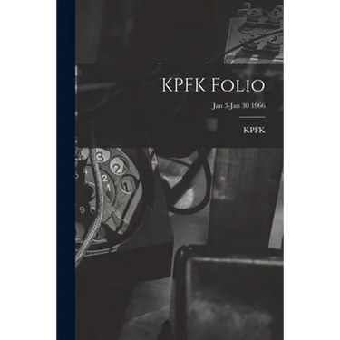 KPFK Folio; Jan 3-Jan 30 1966