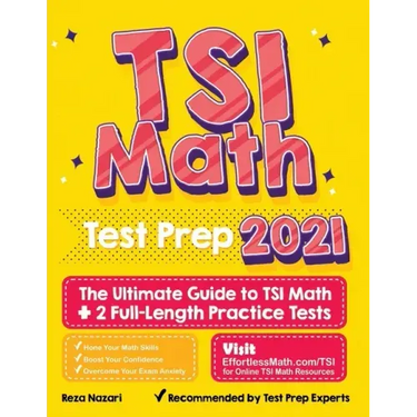 TSI Math Test Prep: The Ultimate Guide to TSI Math + 2 Full-Length Practice Tests