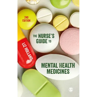 The Nurse's Guide to Mental Health Medicines