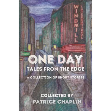 One Day: Tales from the Edge: a Collection of Short Stories
