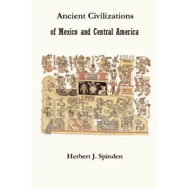 Ancient Civilizations of Mexico and Central America