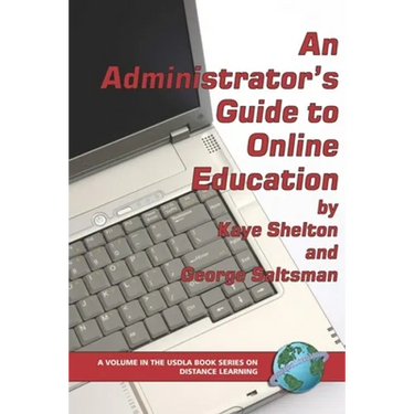 An Administrator's Guide to Online Learning