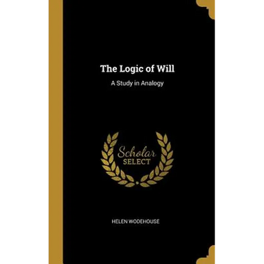 The Logic of Will: A Study in Analogy
