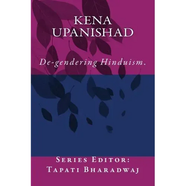Kena Upanishad: De-gendering the text.