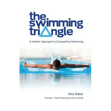 The Swimming Triangle: A Holistic Approach to Competitive Swimming