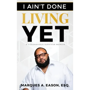 I Ain't Done Living Yet