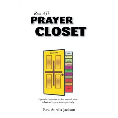 Rev. AJ's Prayer Closet