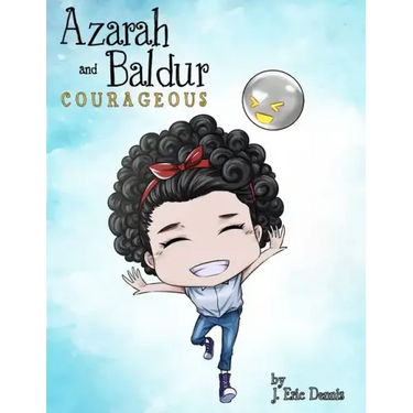 Azarah and Baldur: Courageous