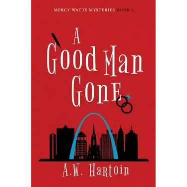 A Good Man Gone: A Mercy Watts Mystery