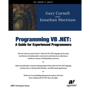 Programming VB .Net: A Guide for Experienced Programmers