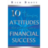 10 Life-Changing Attitudes That Will Make You a Financial Success!