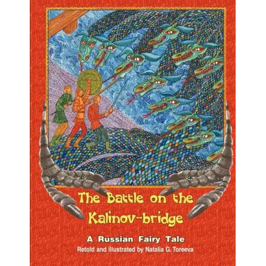 The Battle on the Kalinov-Bridge: A Russian Fairy Tale