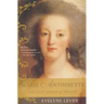 Marie Antoinette: The Last Queen of France