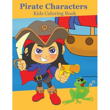 Pirate Characters: Kids Coloring Book
