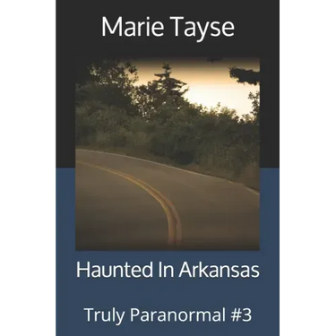 Haunted In Arkansas