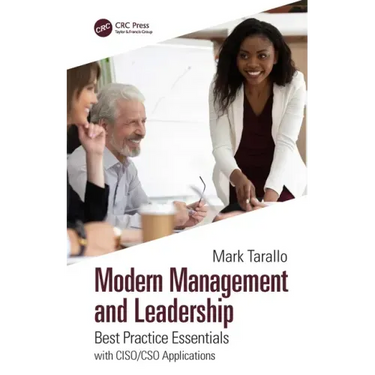 Modern Management and Leadership: Best Practice Essentials with Ciso/Cso Applications