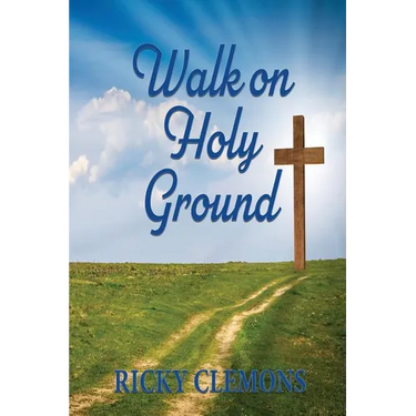 Walk on Holy Ground