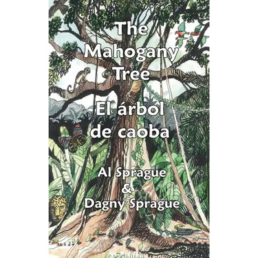 The Mahogany Tree * El 疵bol de caoba