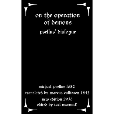 On the Operation of Demons: Psellus' Dialogue