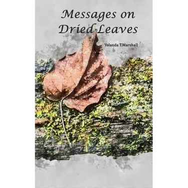 Messages on Dried Leaves