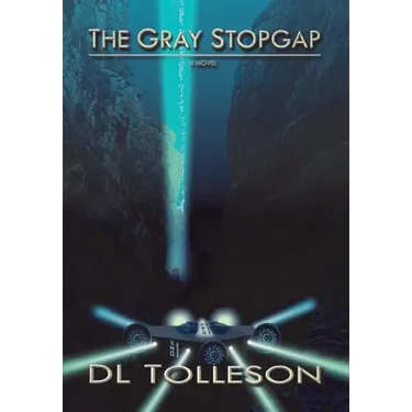 The Gray Stopgap