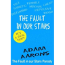 The Fault in Our Stairs: The Fault in Our Stars Parody