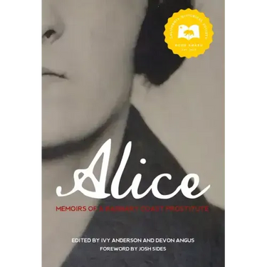 Alice: Memoirs of a Barbary Coast Prostitute