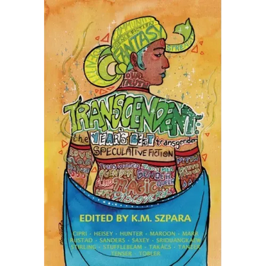 Transcendent: The Year's Best Transgender Speculative Fiction