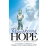 Reawakening Hope: The Mission of a Motherless Child