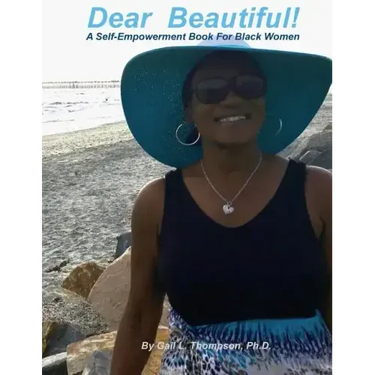 Dear Beautiful: : A Self-Empowerment Book for Black Women