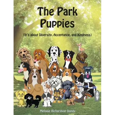 The Park Puppies: It's about Diversity, Acceptance, and Kindness