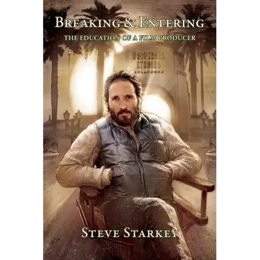Breaking and Entering - The Education of a Film Producer
