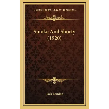 Smoke And Shorty (1920)