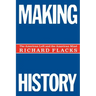 Making History: The American Left and the American Mind