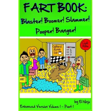 Fart Book: Blaster! Boomer! Slammer! Popper! Banger! Farting Is Funny Comic Illustration Books For Kids With Short Moral Stories