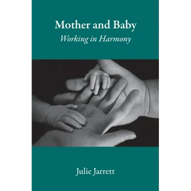 Mother and Baby: Working in Harmony